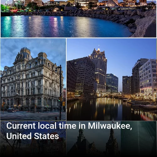 Current local time in Milwaukee, United States