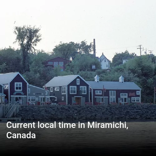 Current local time in Miramichi, Canada