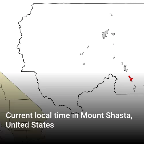 Current local time in Mount Shasta, United States