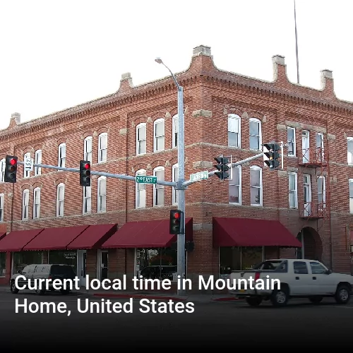 Current local time in Mountain Home, United States