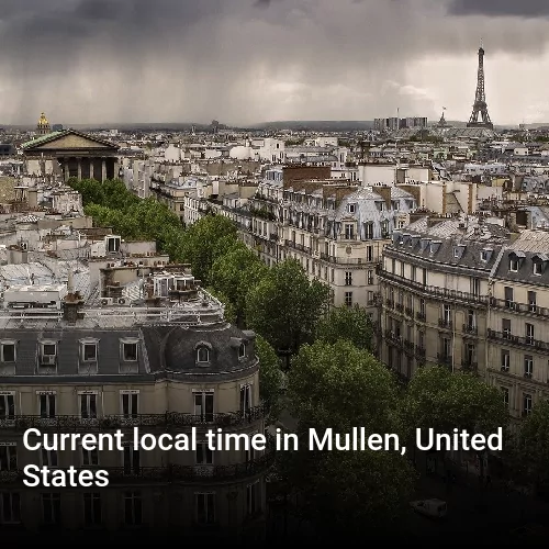 Current local time in Mullen, United States
