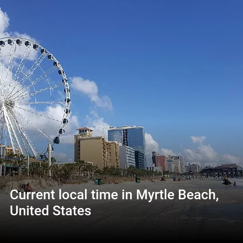 Current local time in Myrtle Beach, United States