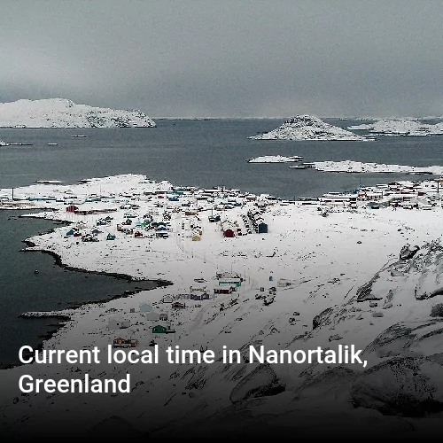 Current local time in Nanortalik, Greenland