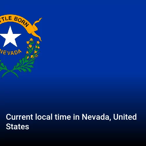 Current local time in Nevada, United States