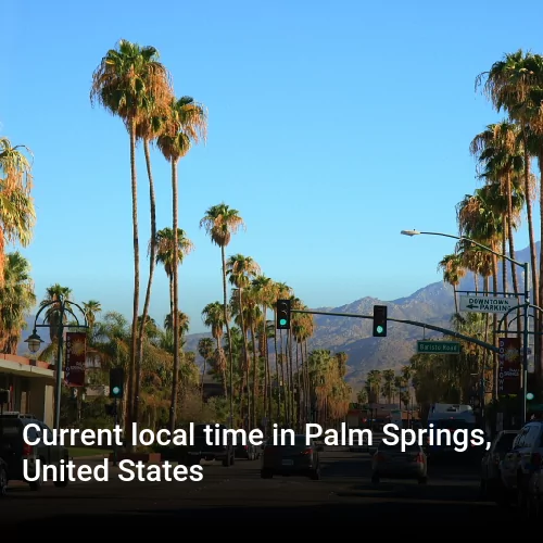 Current local time in Palm Springs, United States