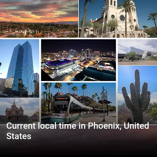 Current local time in Phoenix, United States