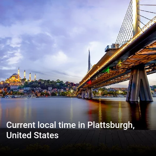 Current local time in Plattsburgh, United States