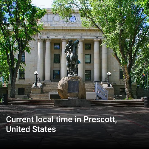 Current local time in Prescott, United States