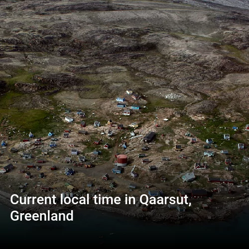Current local time in Qaarsut, Greenland
