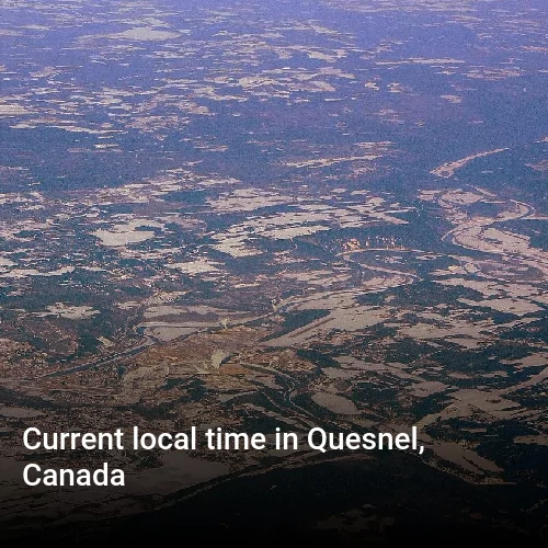 Current local time in Quesnel, Canada