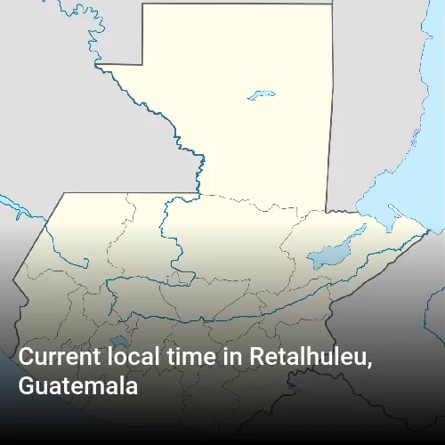 Current local time in Retalhuleu, Guatemala