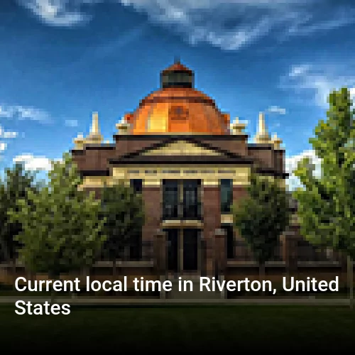 Current local time in Riverton, United States
