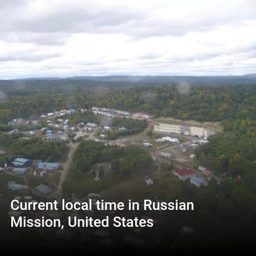 Current local time in Russian Mission, United States