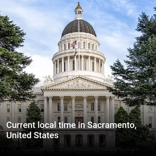 Current local time in Sacramento, United States
