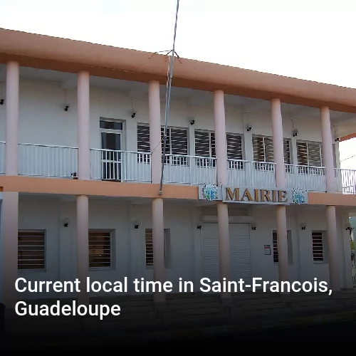 Current local time in Saint-Francois, Guadeloupe
