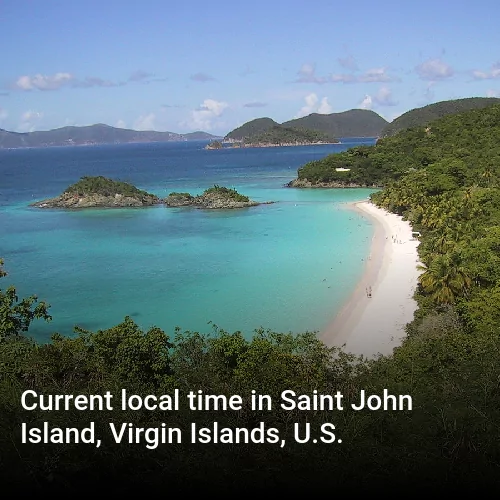Current local time in Saint John Island, Virgin Islands, U.S.