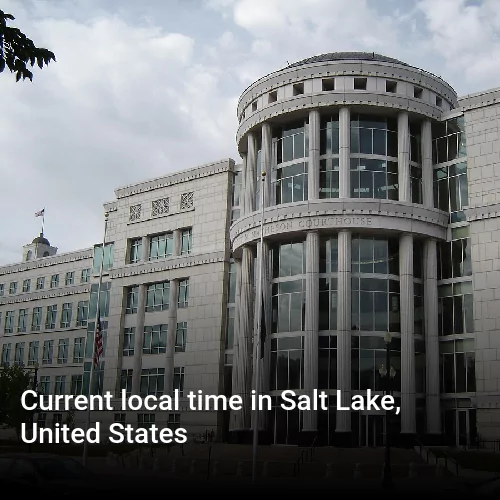 Current local time in Salt Lake, United States