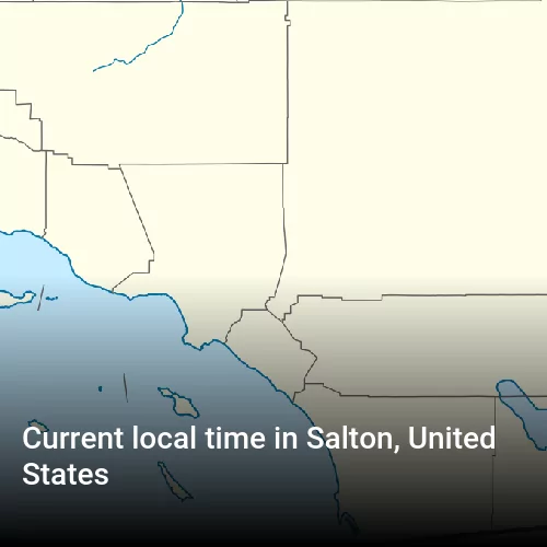 Current local time in Salton, United States