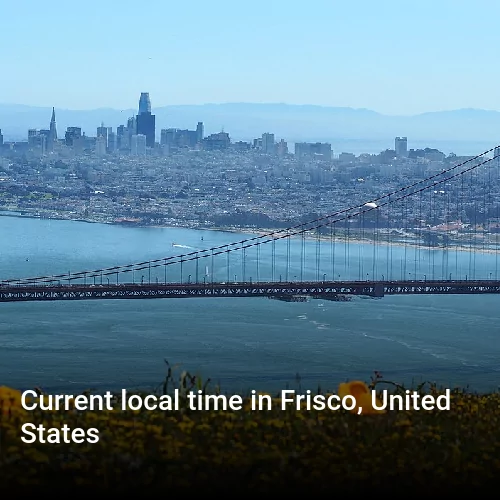 Current local time in Frisco, United States