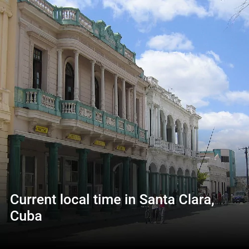 Current local time in Santa Clara, Cuba