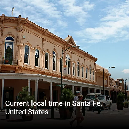 Current local time in Santa Fe, United States