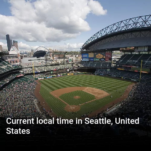 Current local time in Seattle, United States