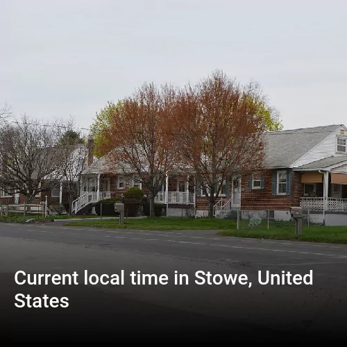 Current local time in Stowe, United States