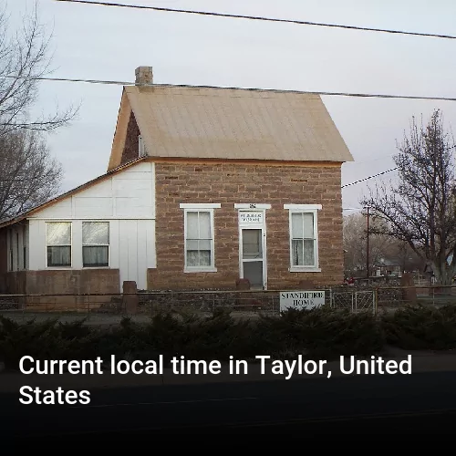 Current local time in Taylor, United States