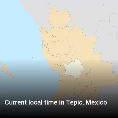 Current local time in Tepic, Mexico