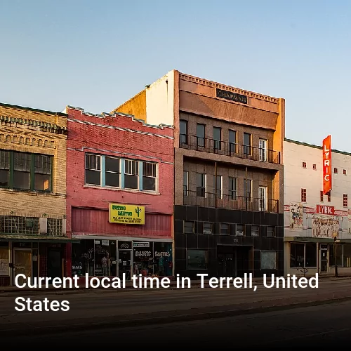 Current local time in Terrell, United States