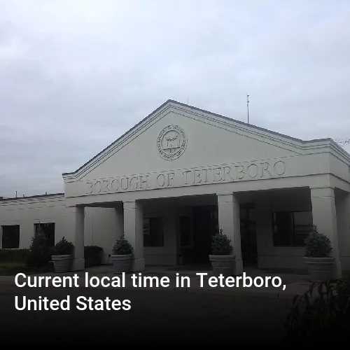 Current local time in Teterboro, United States