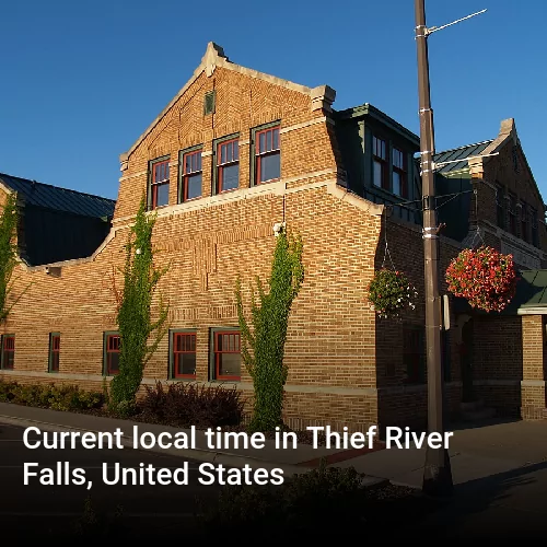 Current local time in Thief River Falls, United States