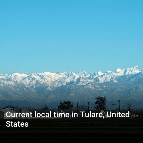 Current local time in Tulare, United States
