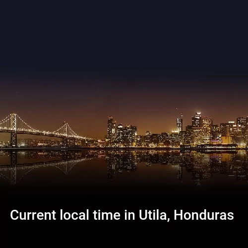 Current local time in Utila, Honduras