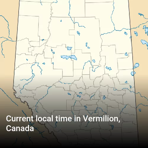 Current local time in Vermilion, Canada