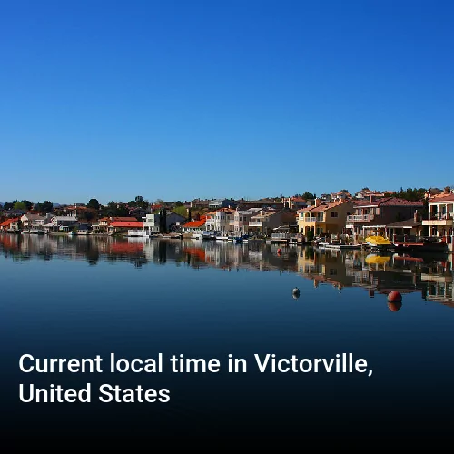 Current local time in Victorville, United States