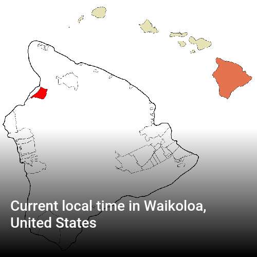 Current local time in Waikoloa, United States