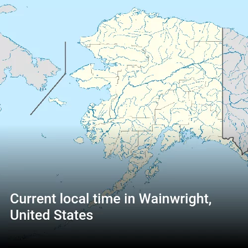 Current local time in Wainwright, United States