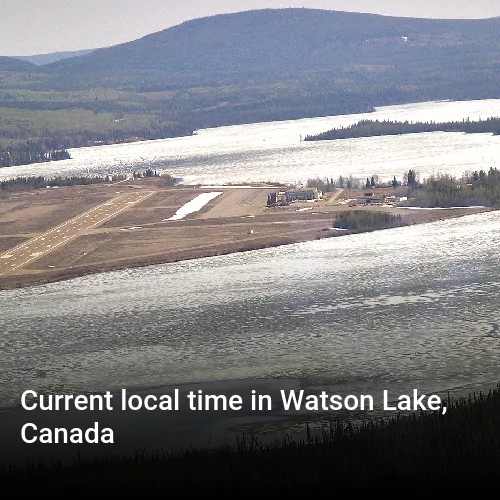 Current local time in Watson Lake, Canada