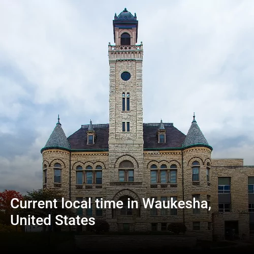 Current local time in Waukesha, United States