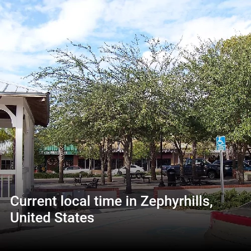 Current local time in Zephyrhills, United States