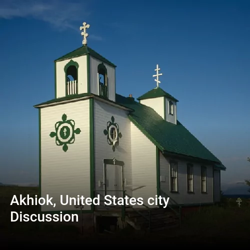 Akhiok, United States city Discussion