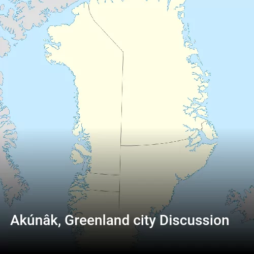 Akúnâk, Greenland city Discussion