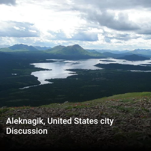 Aleknagik, United States city Discussion