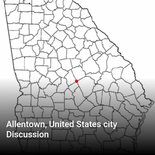 Allentown, United States city Discussion