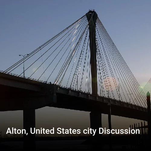 Alton, United States city Discussion