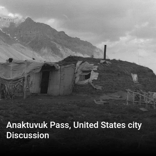 Anaktuvuk Pass, United States city Discussion
