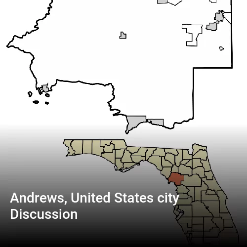 Andrews, United States city Discussion