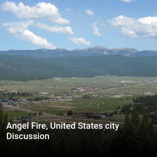 Angel Fire, United States city Discussion
