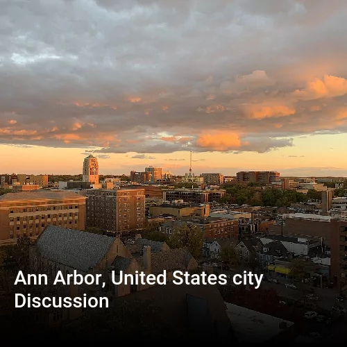 Ann Arbor, United States city Discussion